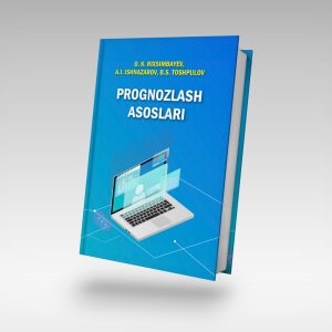 PROGNOZLASH ASOSLARI